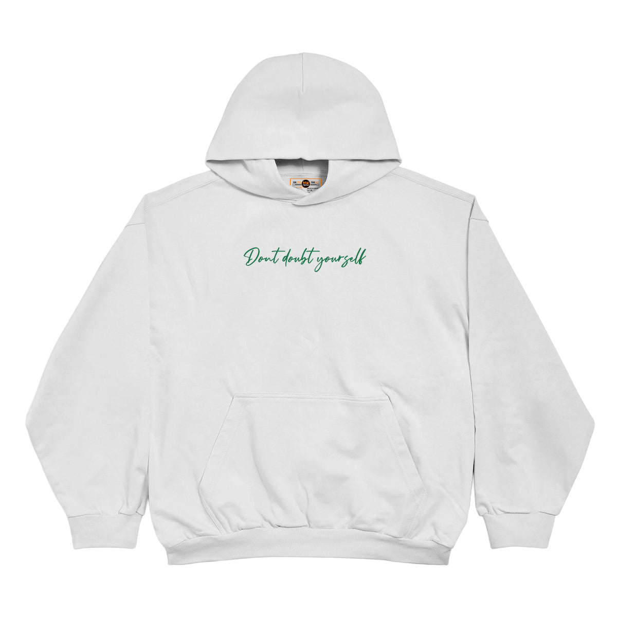 DONT DOUBT YOURSELF OVERSIZED CLASSIC HOODIE