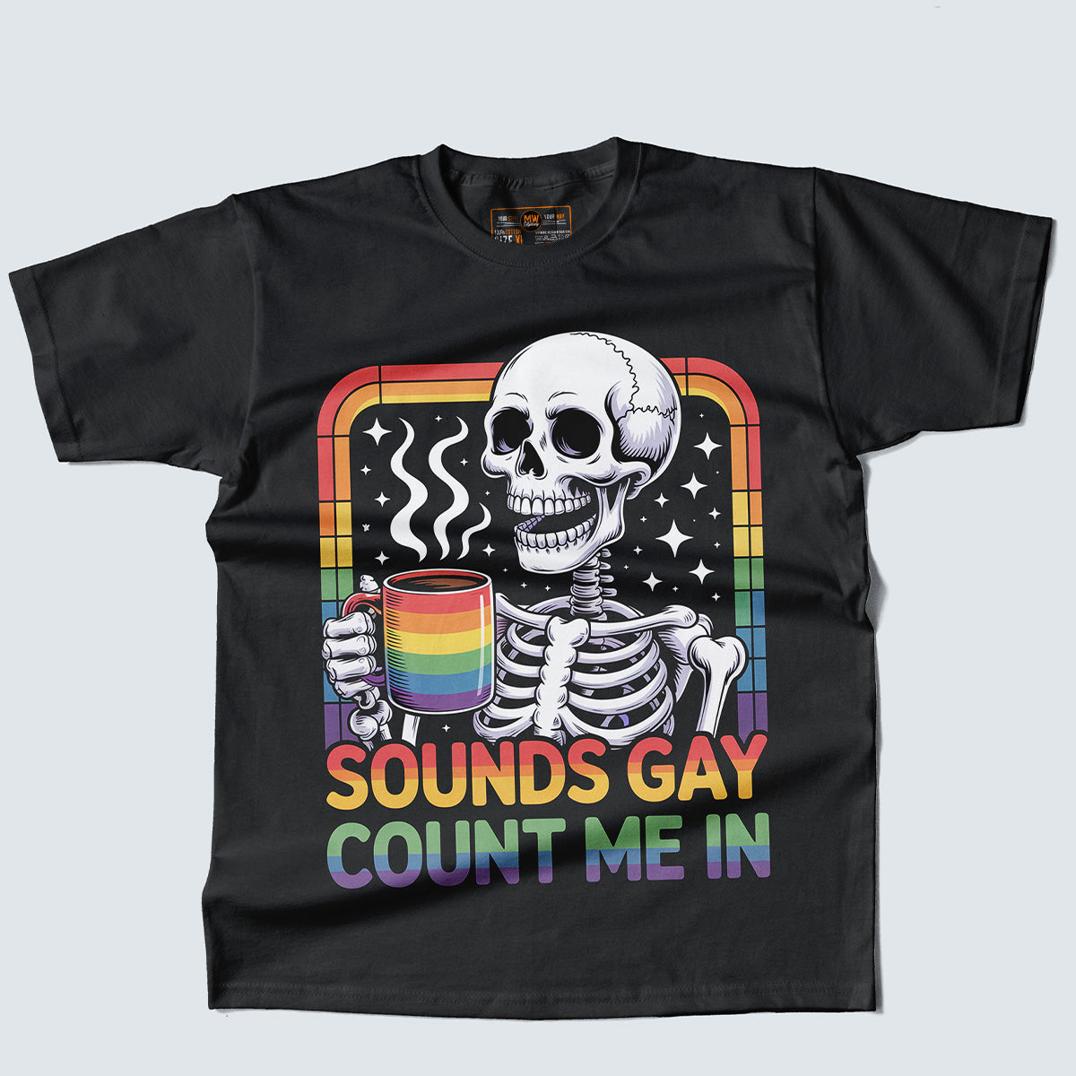 SOUNDS GAY COUNTE ME IN PRIDE MONTH SHIRT – UNISEX