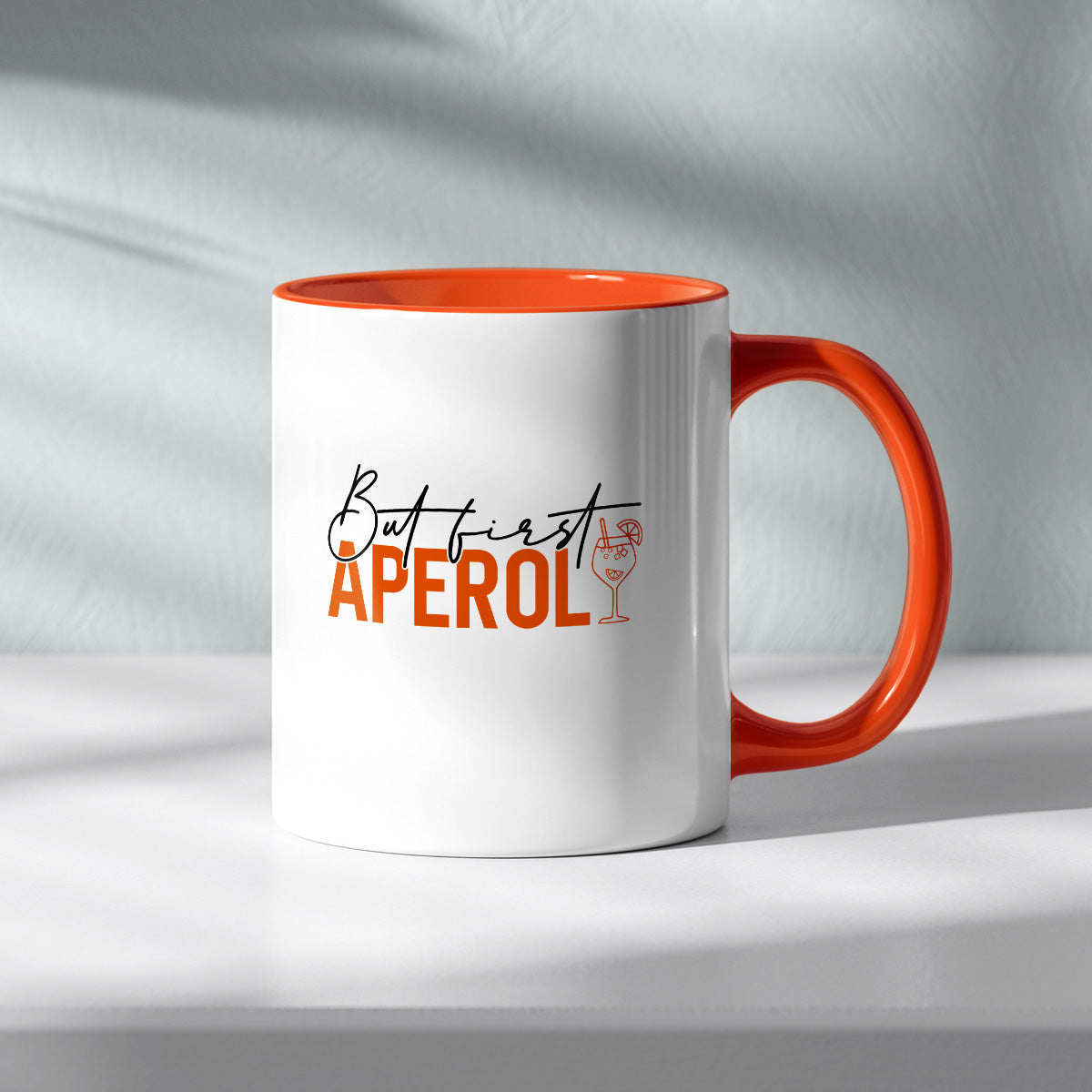 BUT FIRST APEROL - TASSE