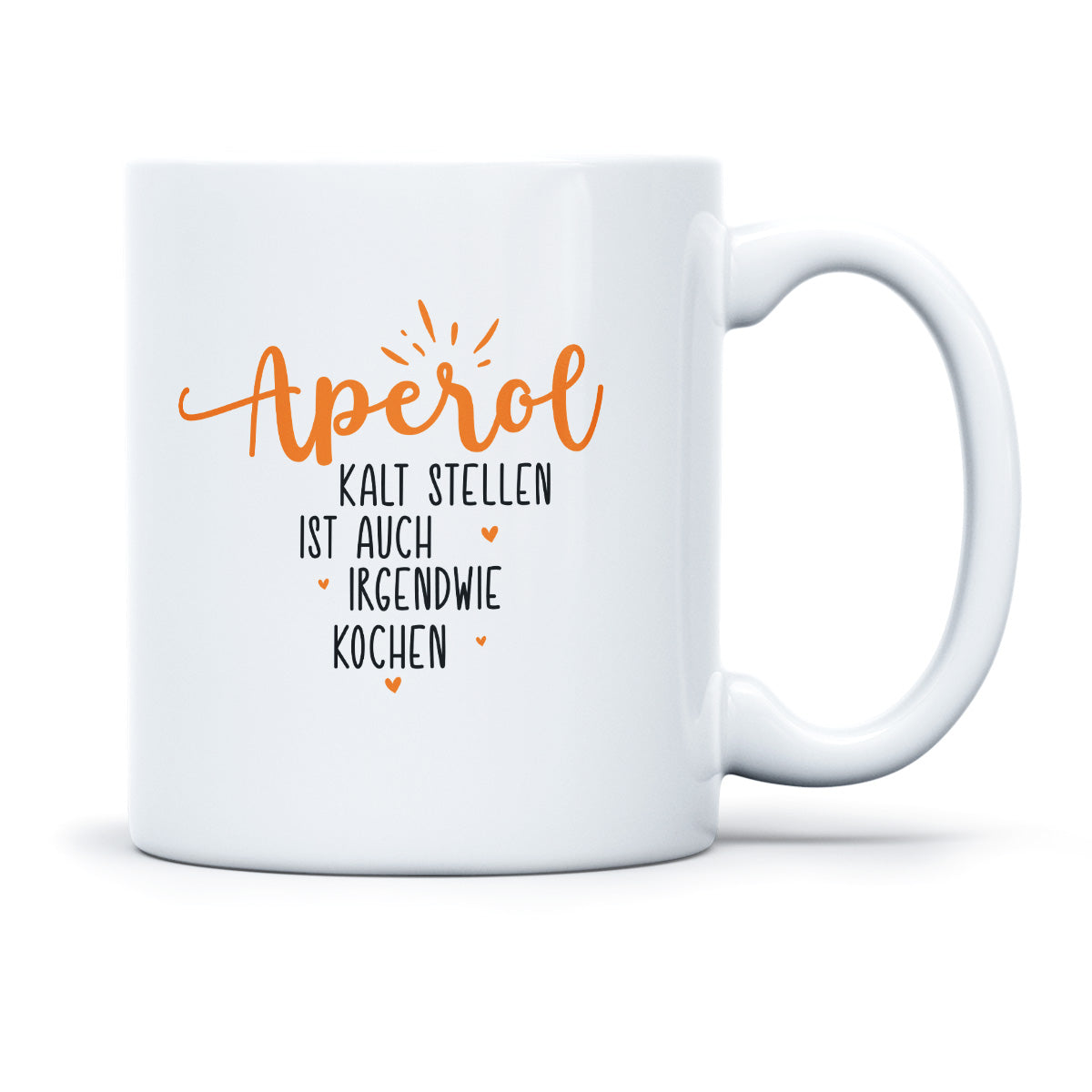 APEROL KALT STELLEN IST AUCH IRGENDWIE KOCHEN - TASSE