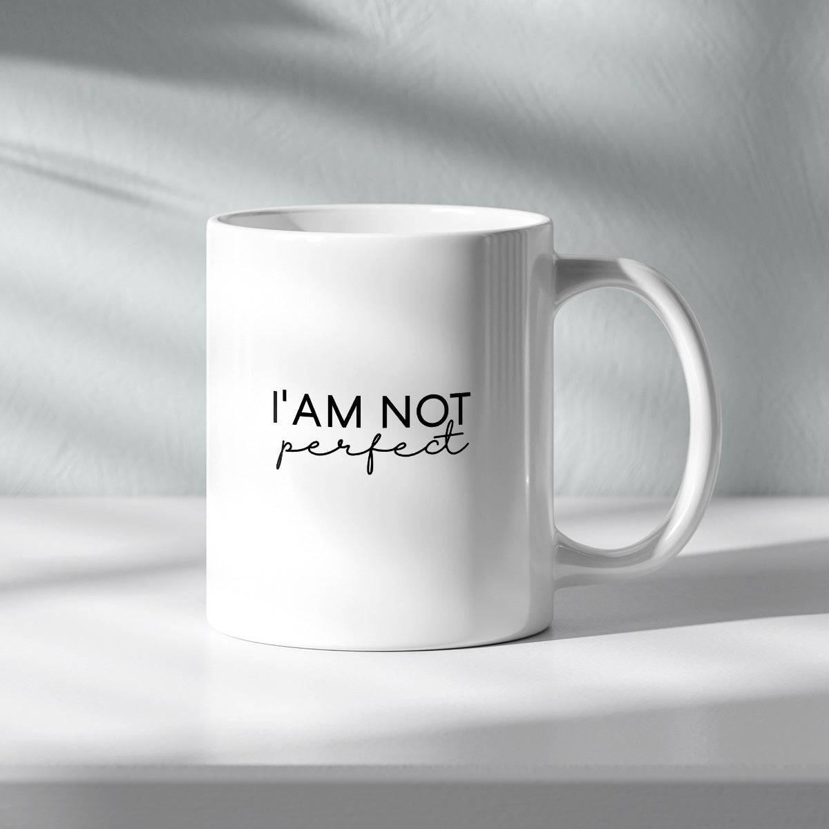 I AM NOT PERFECT - TASSE