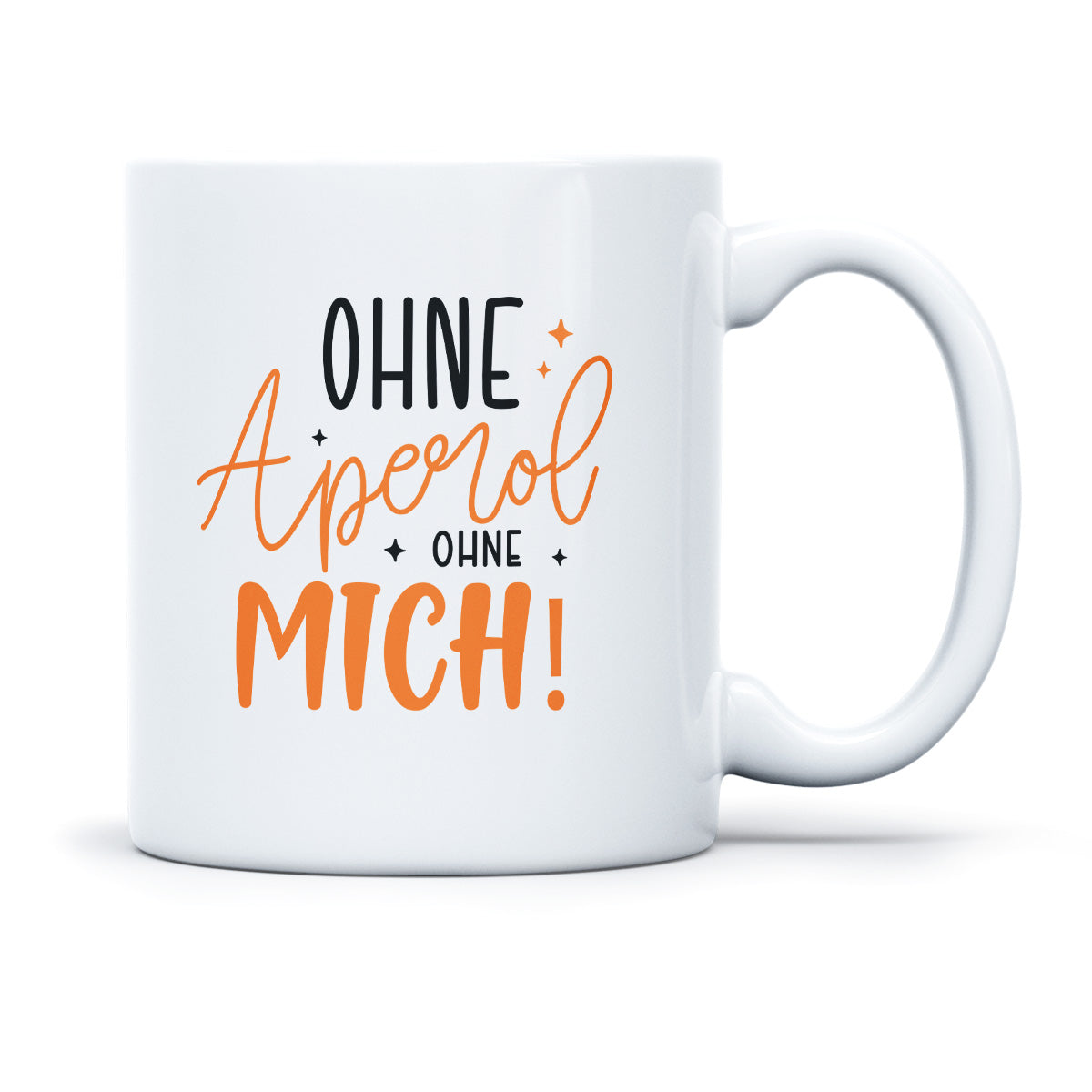 OHNE APEROL OHNE MICH - TASSE