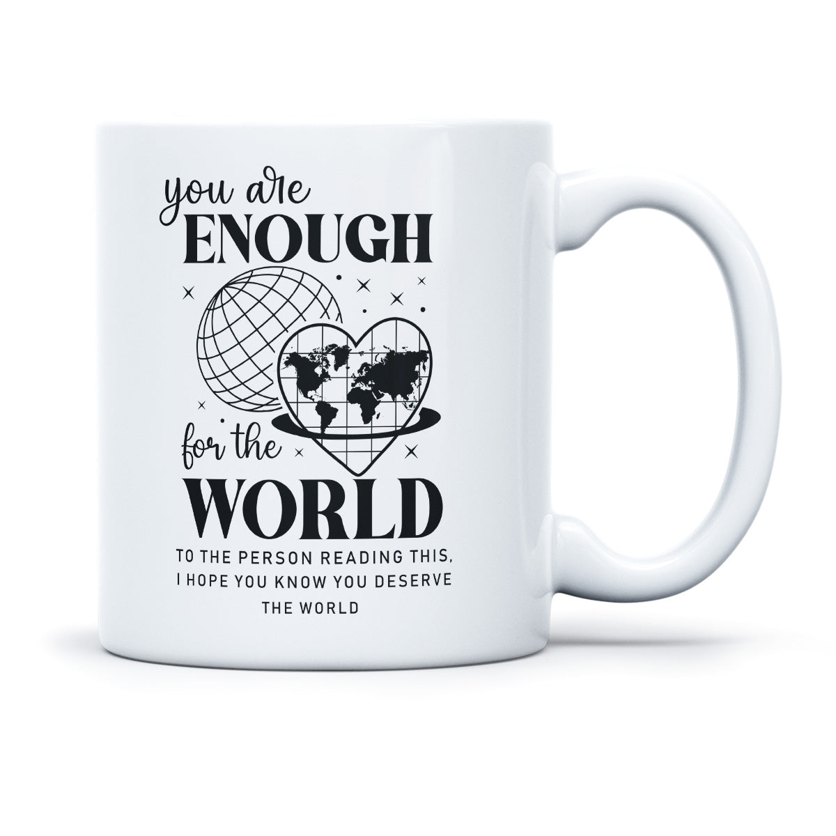 YOU ARE ENOUGH - TASSE
