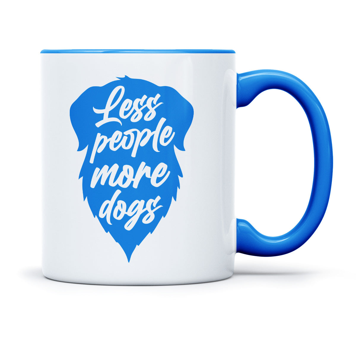 LESS PEOPLE MORE DOGS - TASSE