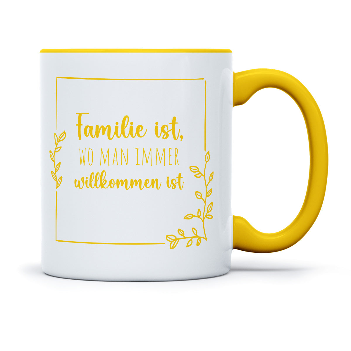 FAMILIE IST WO MAN IMMER WILLKOMMEN IST - TASSE