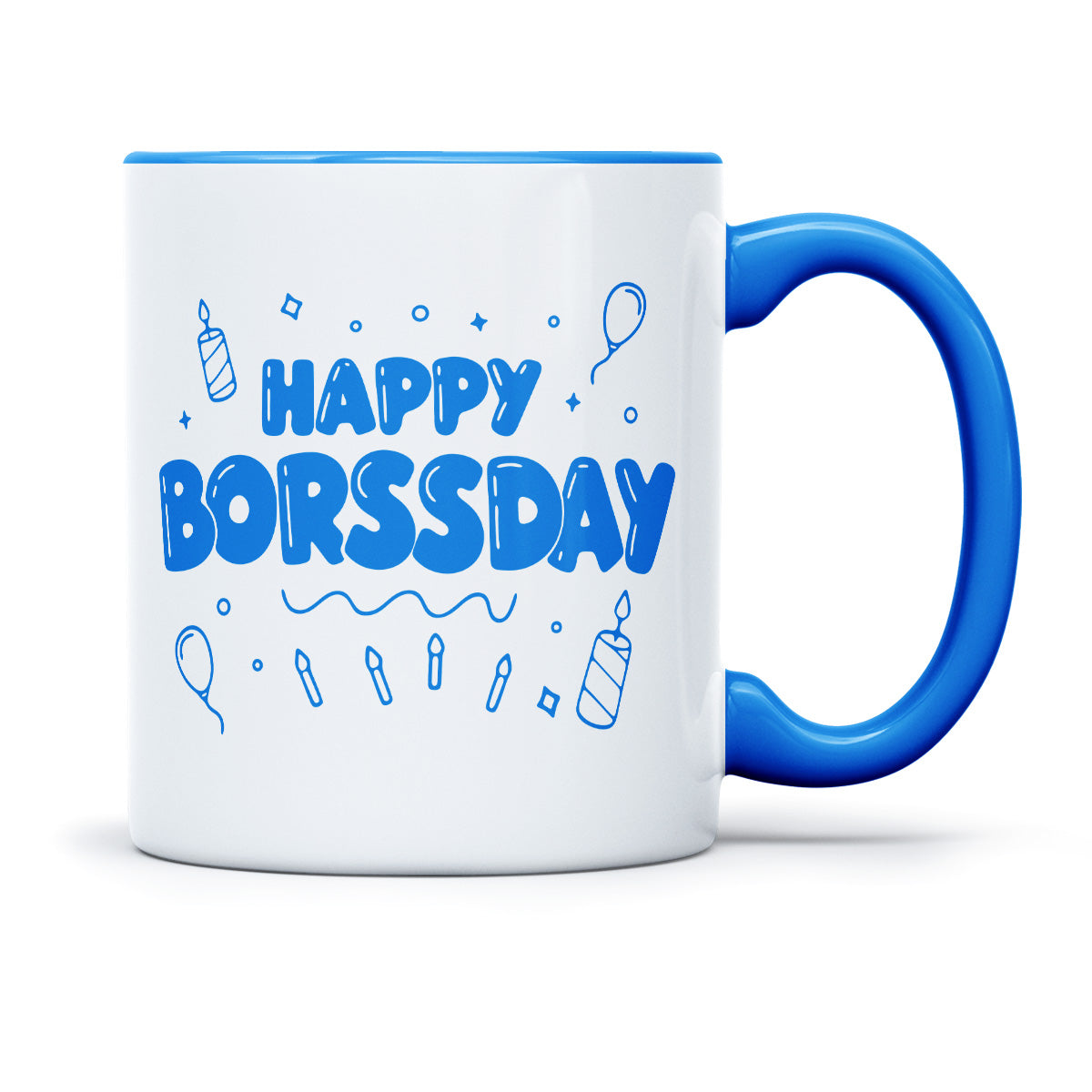 HAPPY BORSSDAY - TASSE