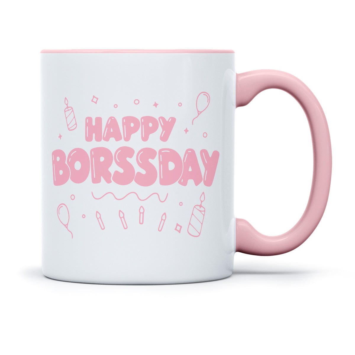 HAPPY BORSSDAY - TASSE