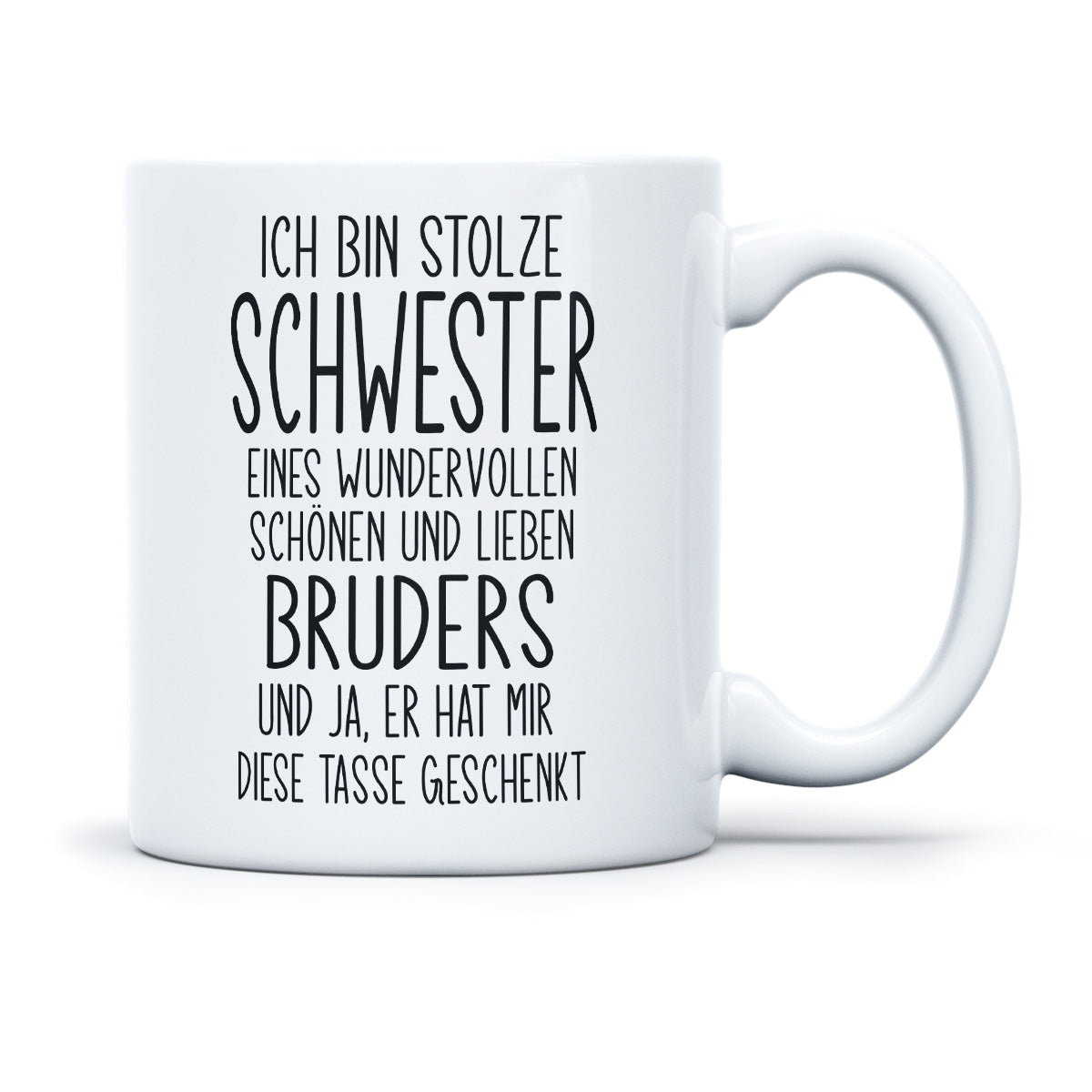 ICH BIN STOLZE SCHWESTER EINES LIEBEN BRUDERS - TASSE