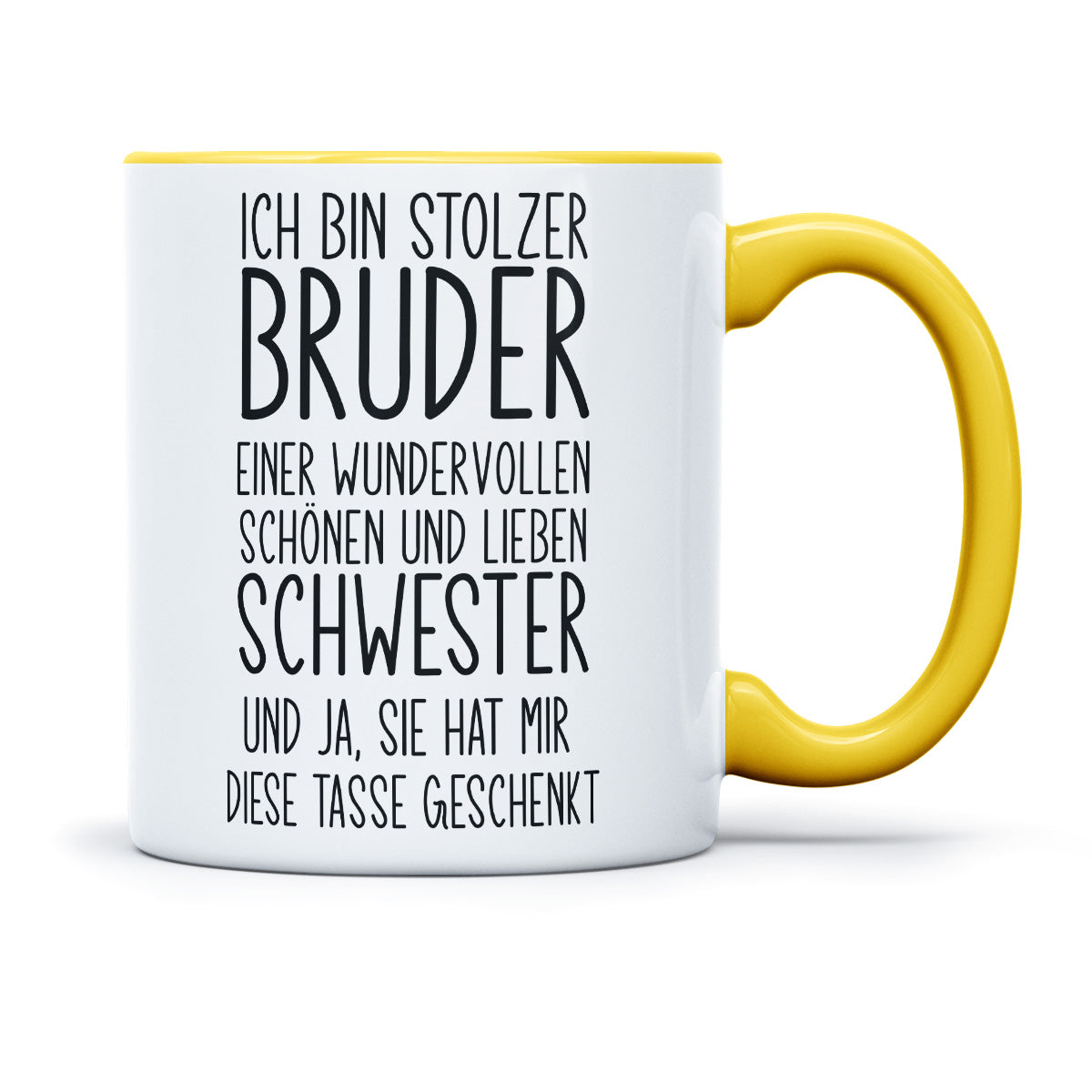 ICH BIN STOLZER BRUDER EINER LIEBEN SCHWESTER - TASSE