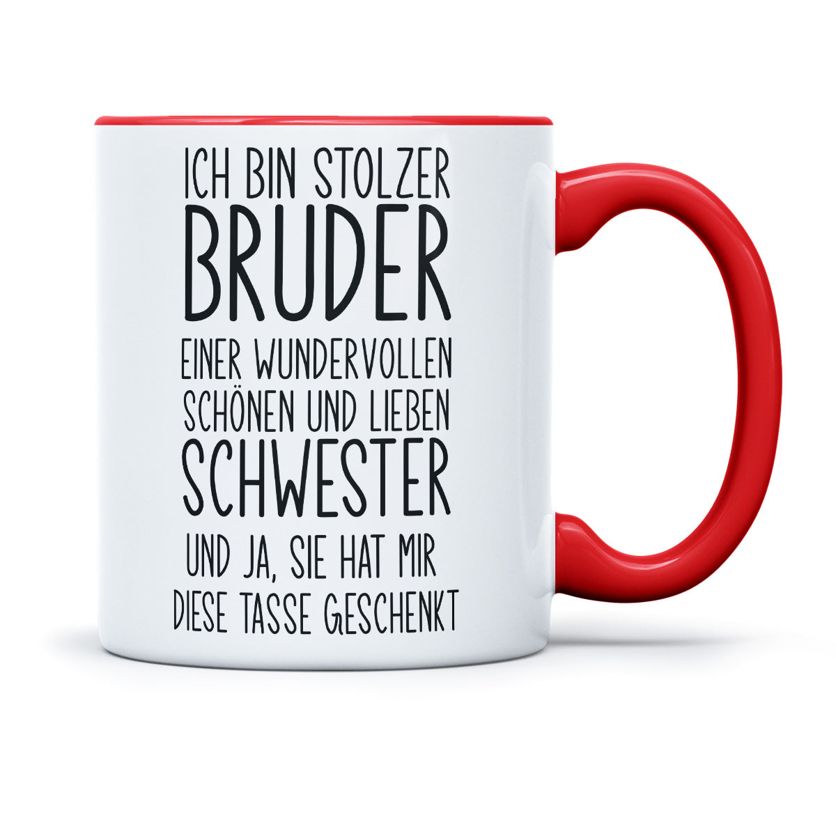 ICH BIN STOLZER BRUDER EINER LIEBEN SCHWESTER - TASSE