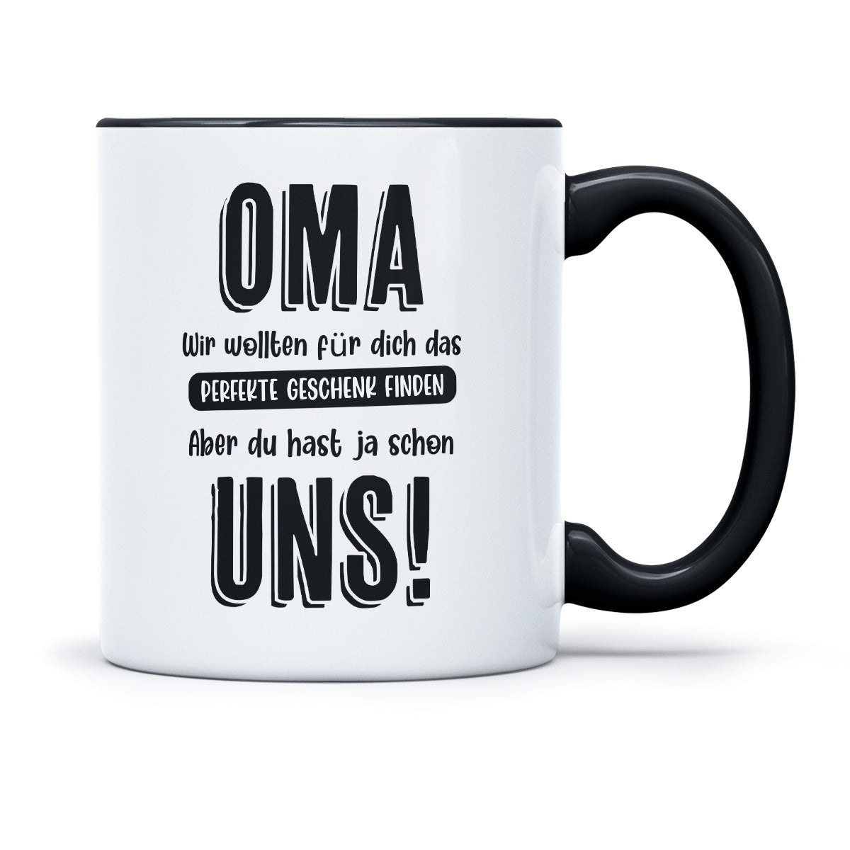 OMA WIR WOLLTEN FÜR DICH DAS BESTE GESCHENK FINDEN - TASSE