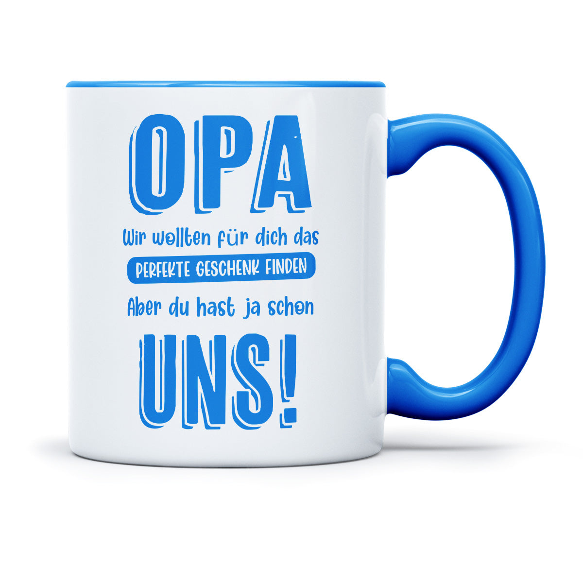 OPA WIR WOLLTEN FÜR DICH DAS BESTE GESCHENK FINDEN - TASSE