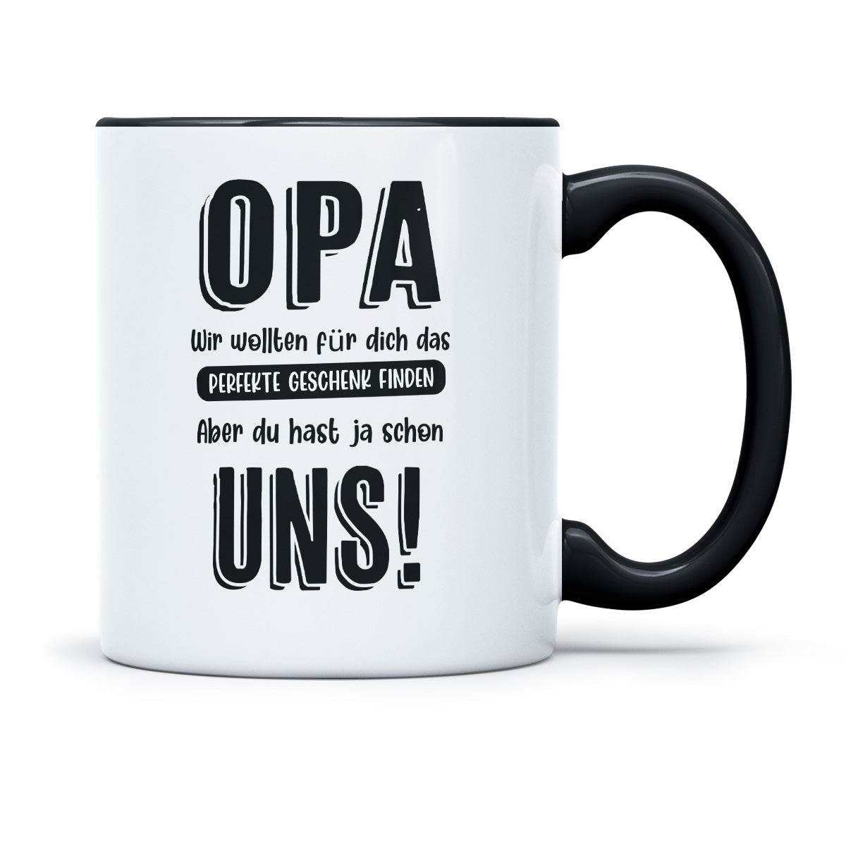 OPA WIR WOLLTEN FÜR DICH DAS BESTE GESCHENK FINDEN - TASSE