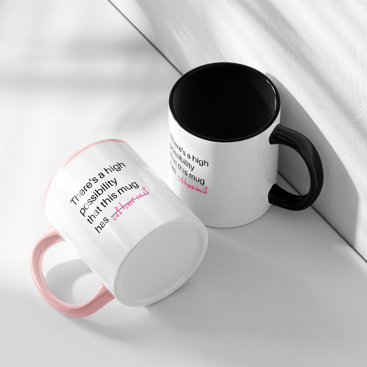 THERES A HIGH POSSIBILITY THAT THIS MUG HAS CAT HAIR IN IT - TASSE