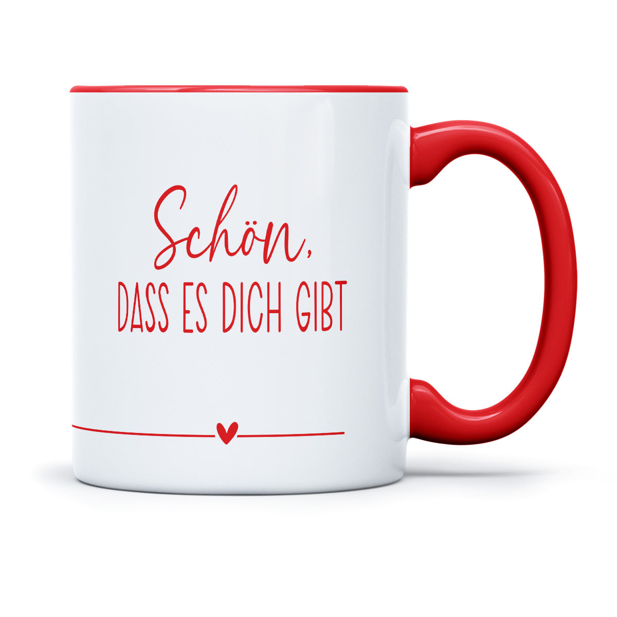 SCHÖN DAS ES DICH GIBT - TASSE