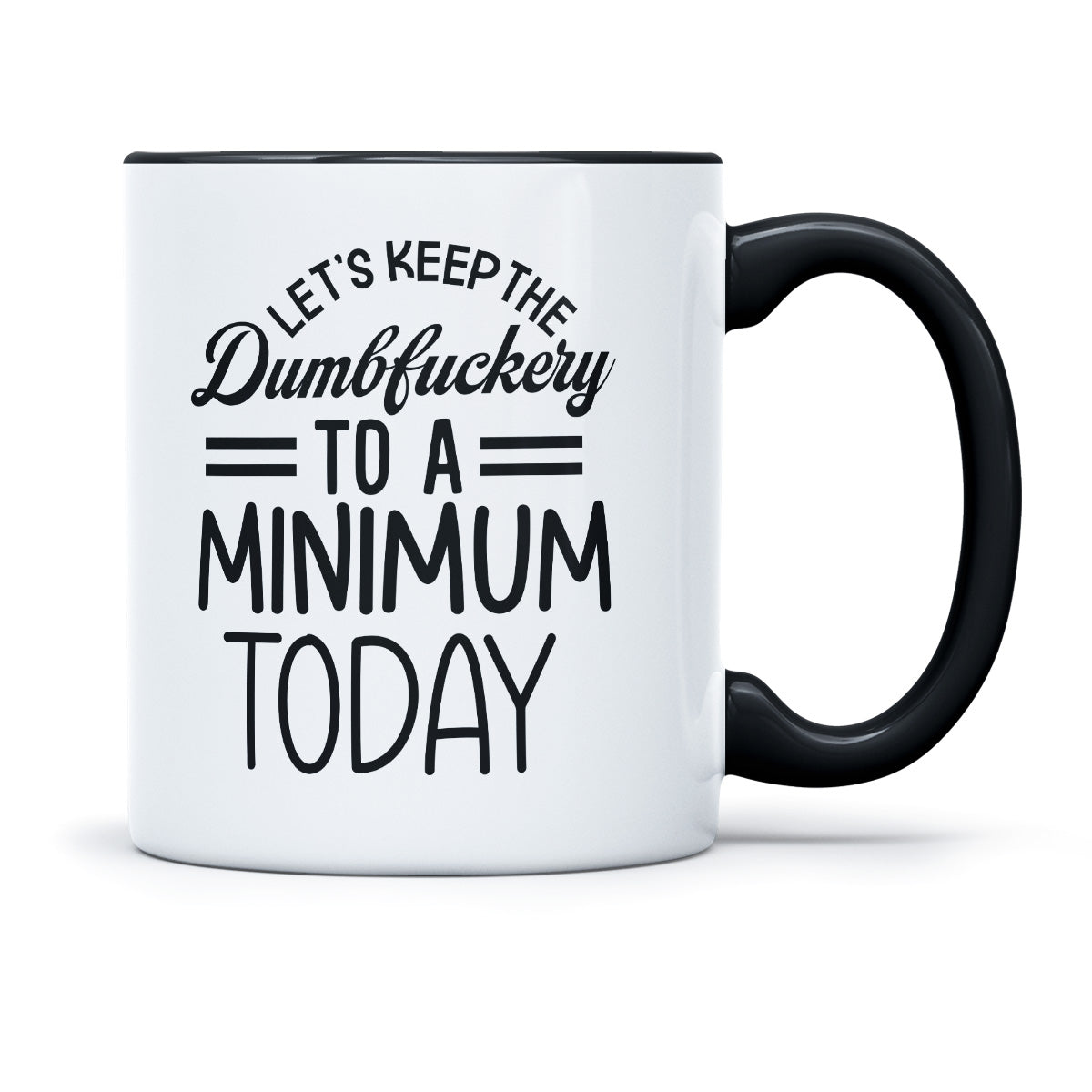 LETS KEEP THE DUMFUCKERY TO A MINIMUM TODAY - TASSE