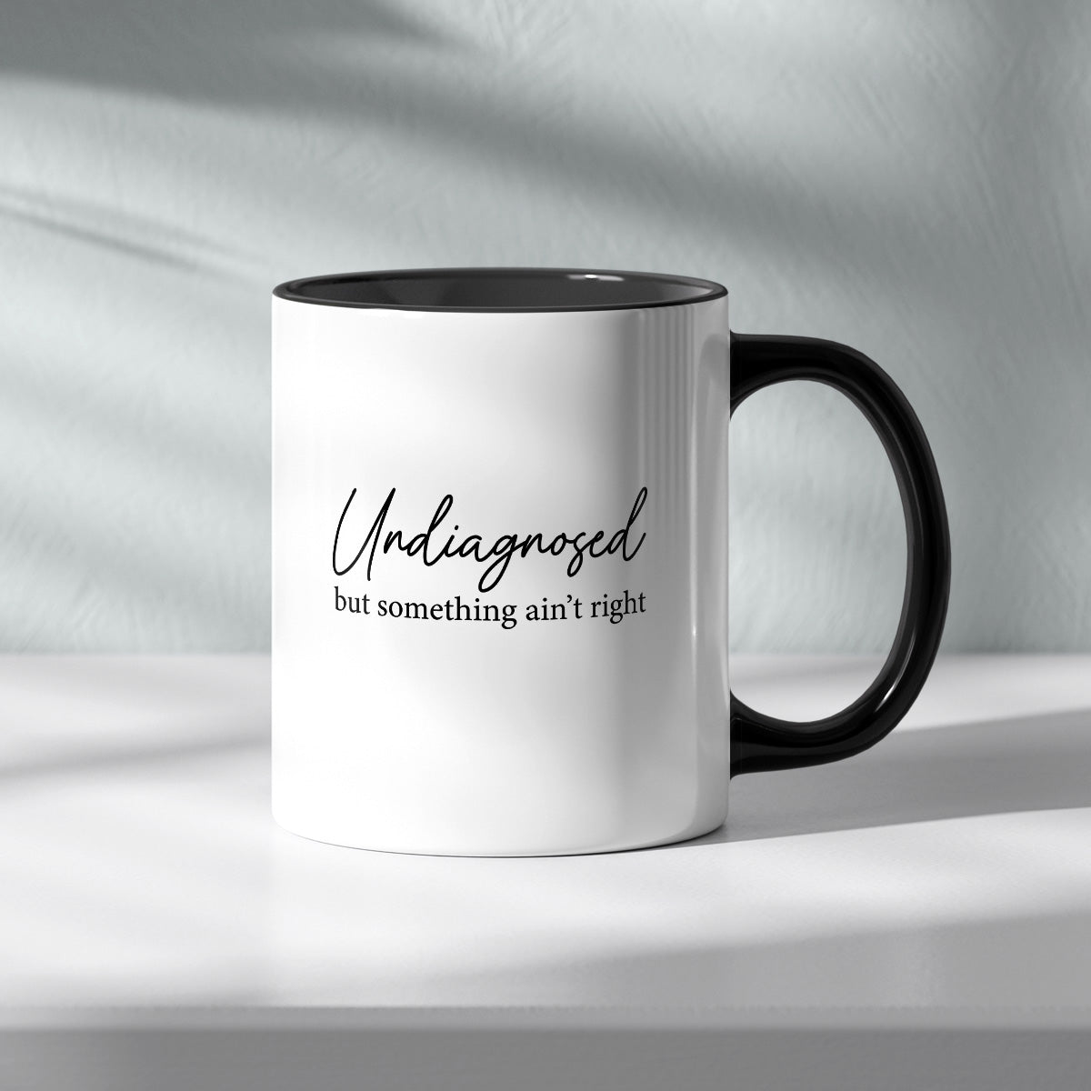 UNDIAGNOSED BUT SOMETHING AINT RIGHT- TASSE