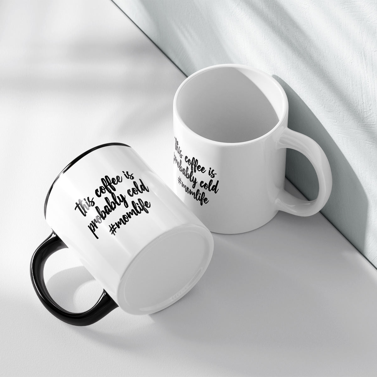 THIS COFFEE IS PROBABLY COLD #MOMLIFE - TASSE