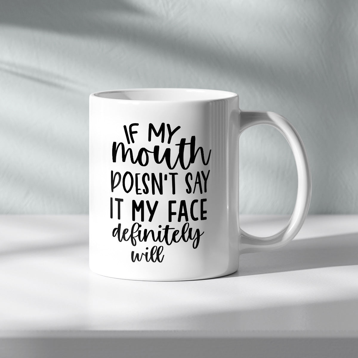 IF MY MOUTH DOESENT SAY IT MY FACE DEFINITLEY WILL - TASSE
