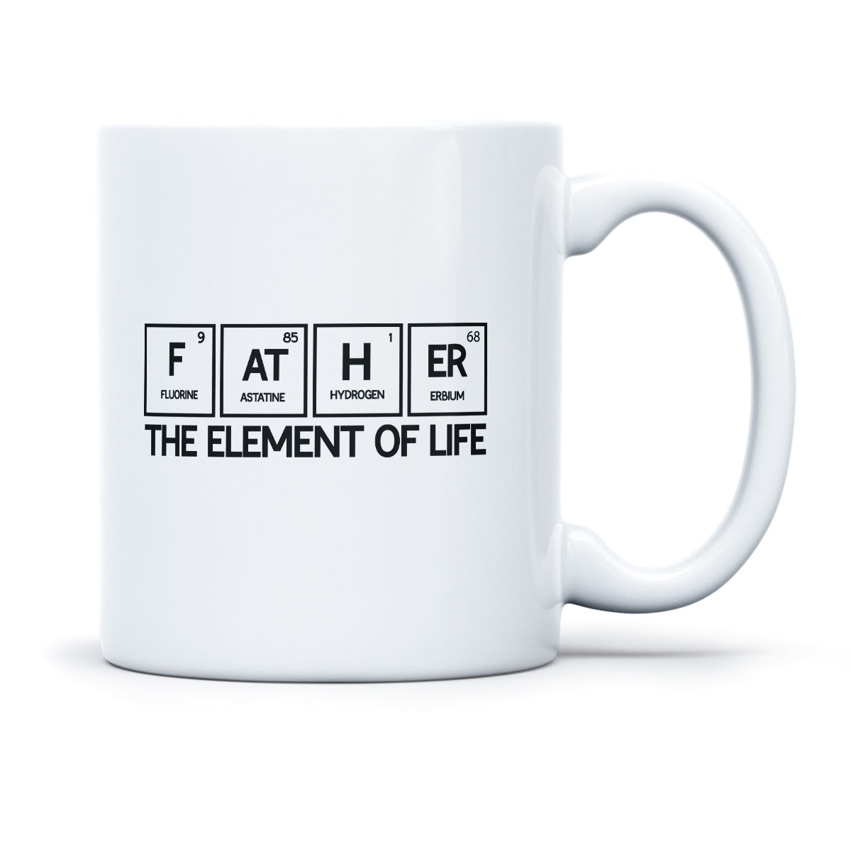 FATHER THE ELEMENT OF LIFE - TASSE