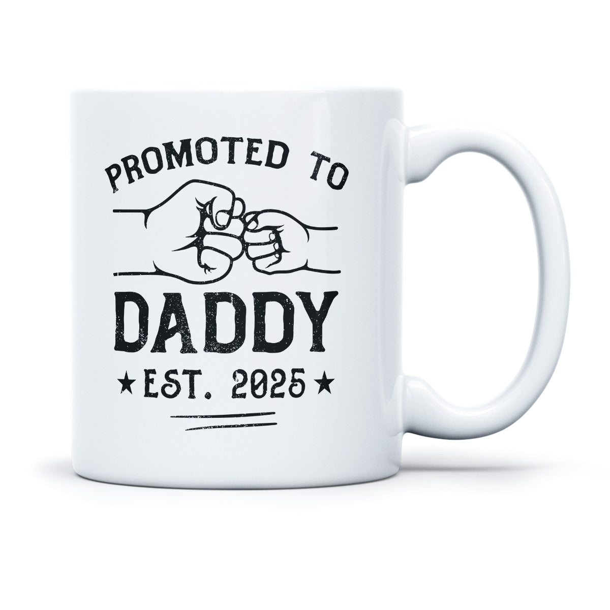 PROMOTED TO DADDY 2025 - TASSE