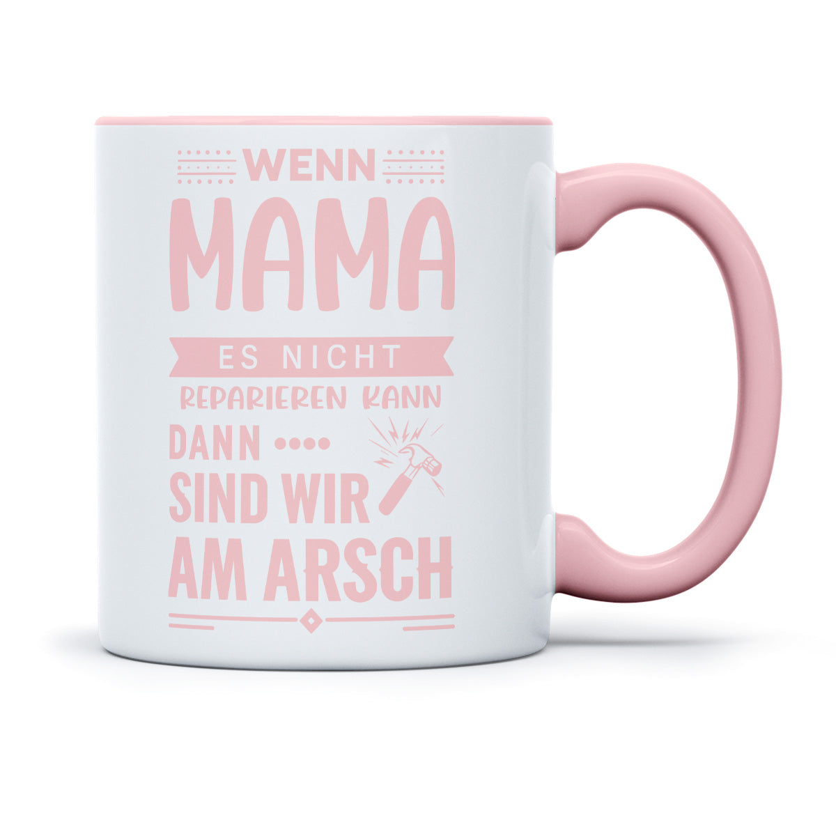 WENN MAMA ES NICHT REPARIEREN KANN - TASSE
