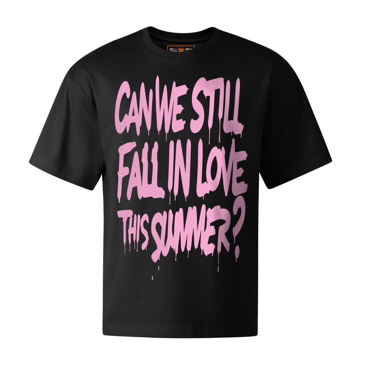 CAN WE STILL FALL IN LOVE OVERSIZED CLASSIC TEE | STREETWEAR