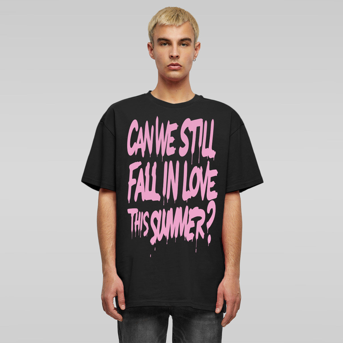 CAN WE STILL FALL IN LOVE OVERSIZED CLASSIC TEE | STREETWEAR