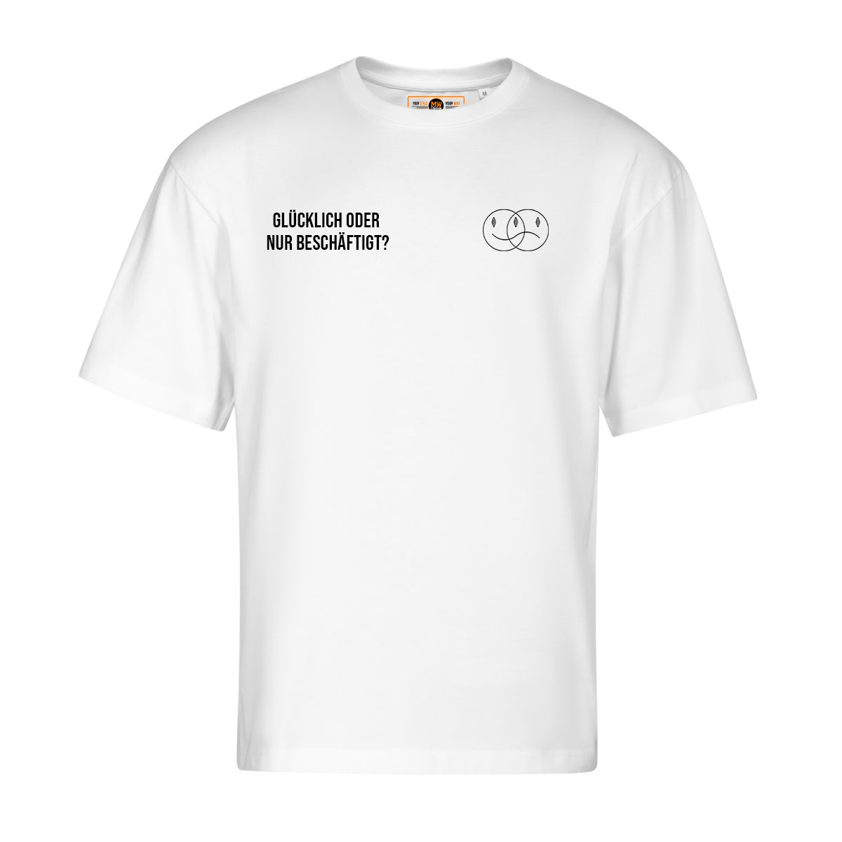 GLÜCKLICH ODER NUR BESCHÄFTIGT OVERSIZED CLASSIC TEE | STREETWEAR