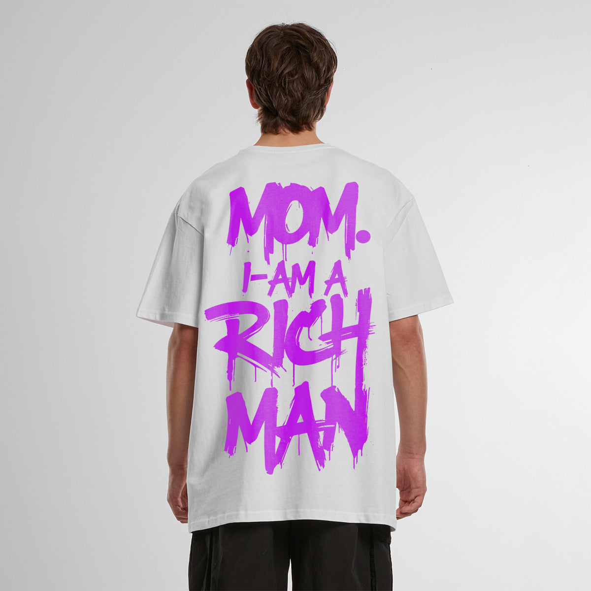 MOM I AM A RICH MAN OVERSIZED CLASSIC TEE | STREETWEAR