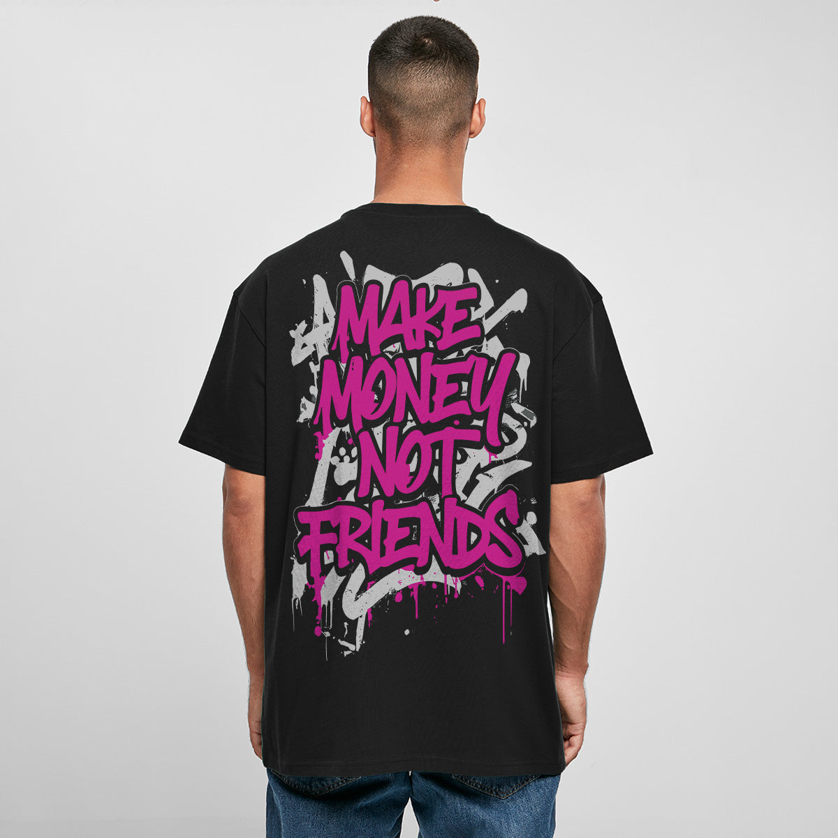 MAKE MONEY NOT FRIENDS OVERSIZED CLASSIC TEE | STREETWEAR