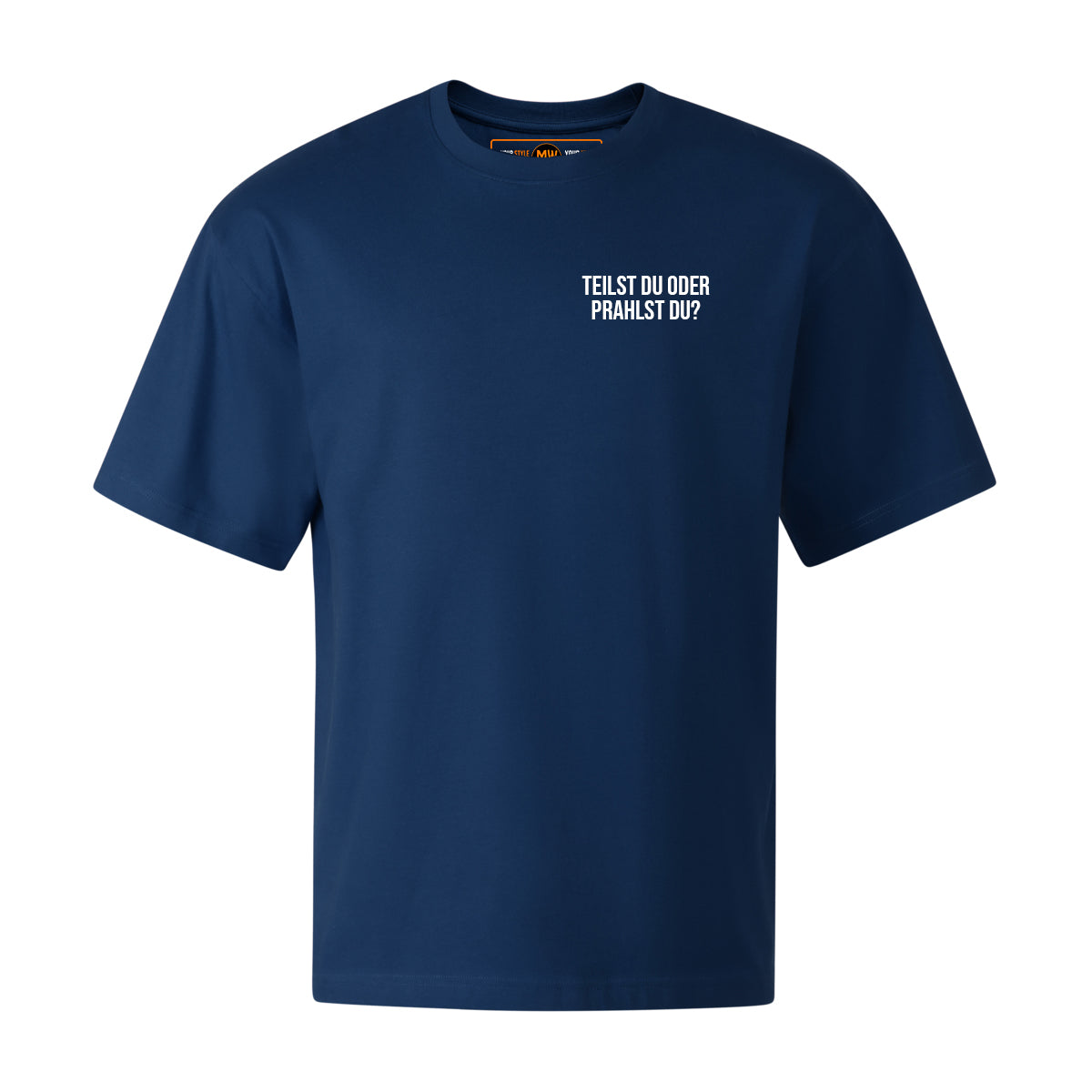 TEILST DU ODER PRAHLST DU OVERSIZED CLASSIC TEE | STREETWEAR