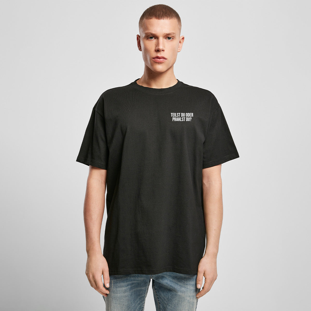 TEILST DU ODER PRAHLST DU OVERSIZED CLASSIC TEE | STREETWEAR