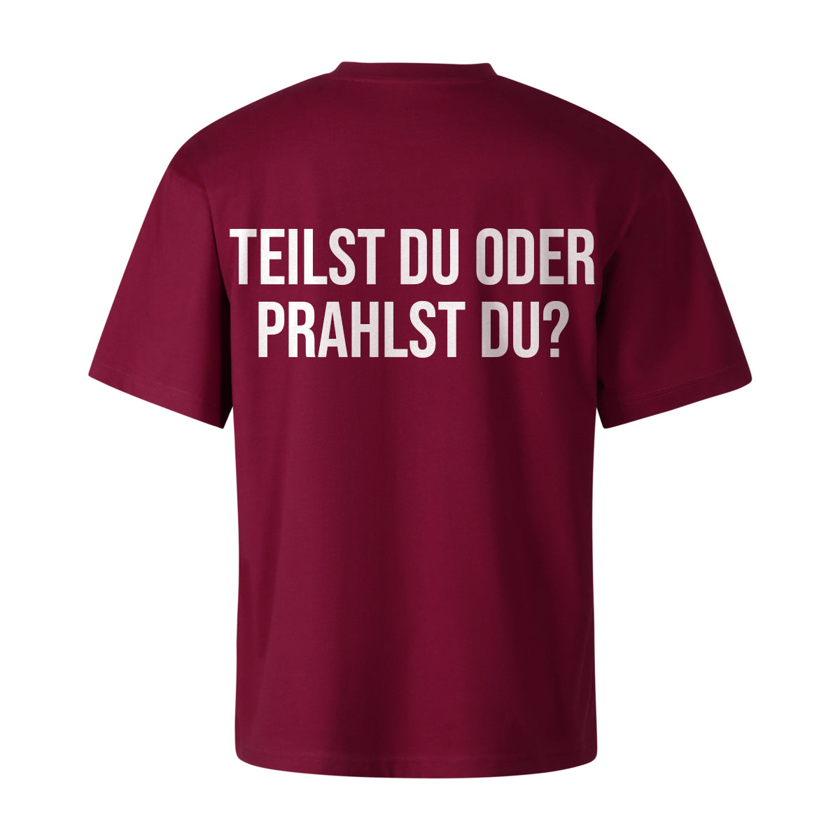 TEILST DU ODER PRAHLST DU OVERSIZED CLASSIC TEE | STREETWEAR