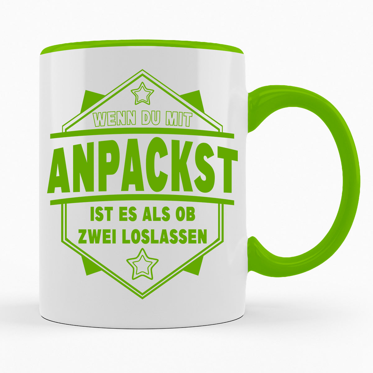 WENN DU MIT ANPACKST IST ES ALS OB ZWEI LOSLASSEN- TASSE