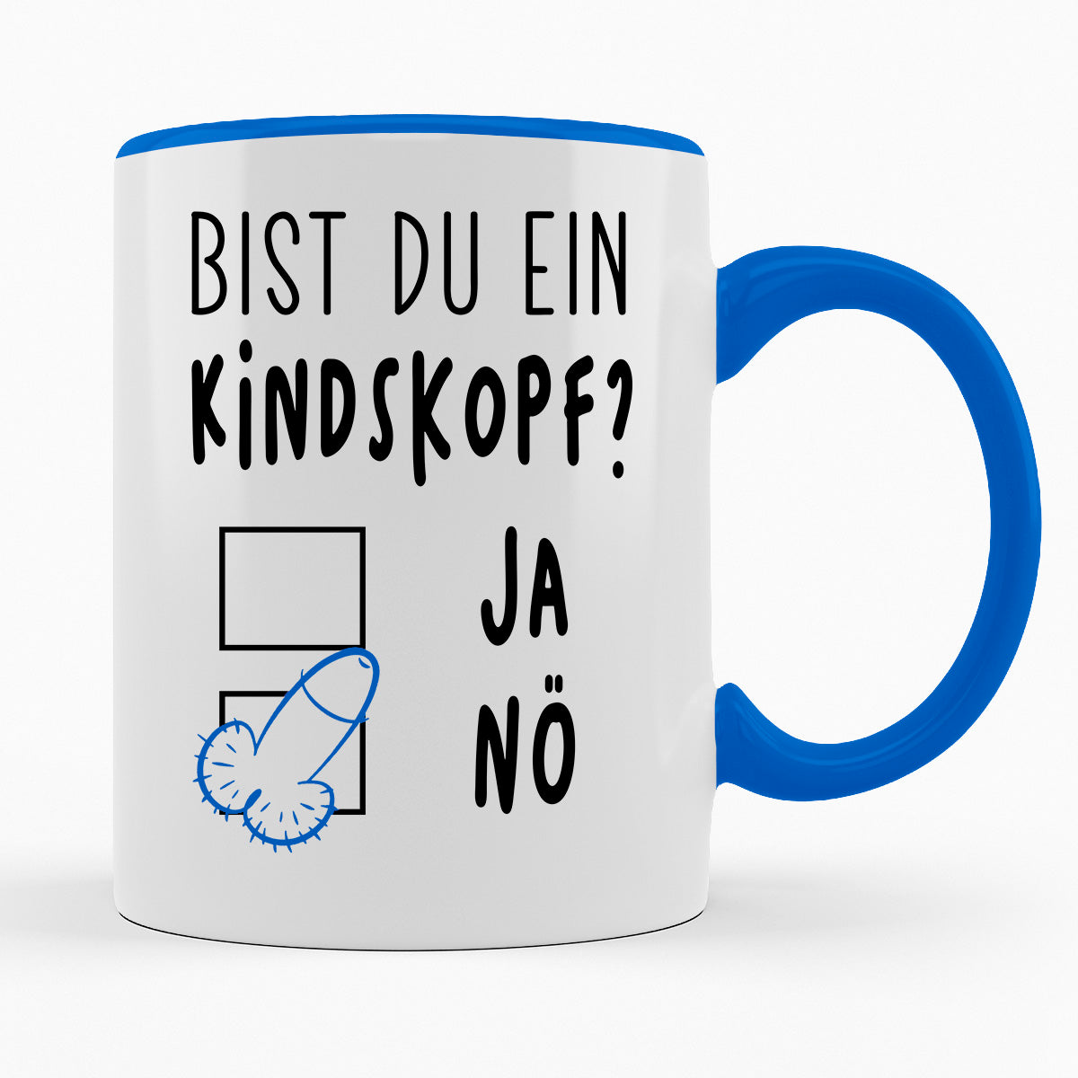 BIST DU EIN KINDSKOPF - TASSE