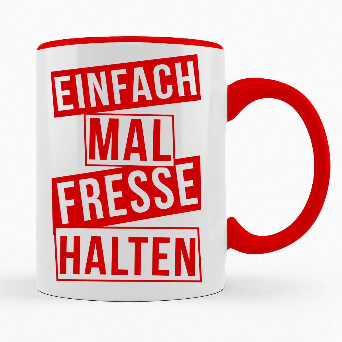 EINFACH MAL FRESSE HALTEN - TASSE