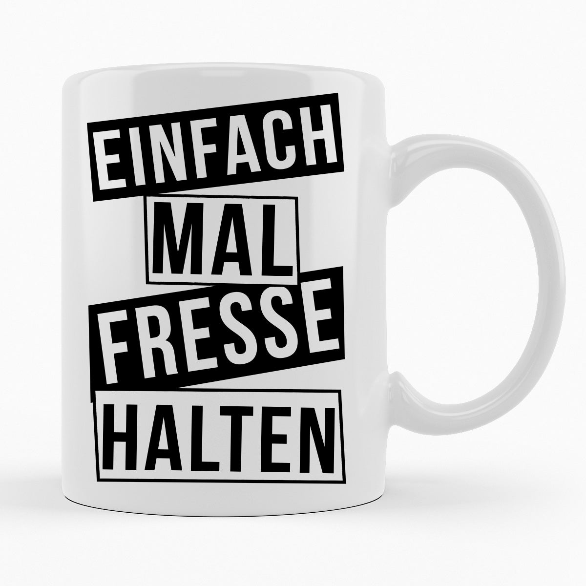 EINFACH MAL FRESSE HALTEN - TASSE