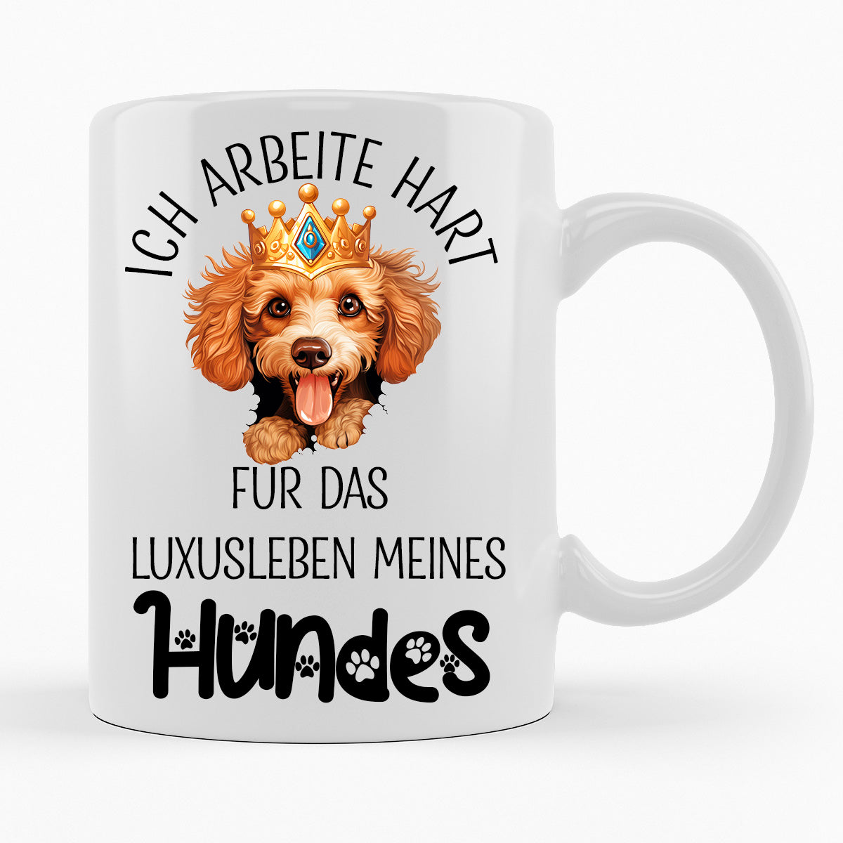 DAS LUXUSLEBEN MEINES HUNDES - TASSE