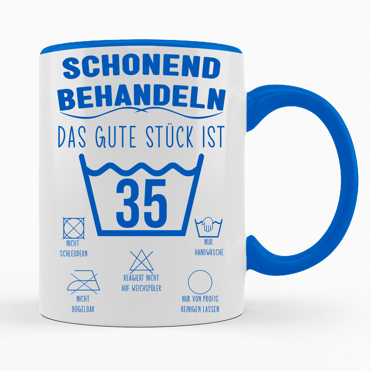 SCHONEND BEHANDELN DAS GUTE STÜCK IST - VERSCH. ALTER - TASSE