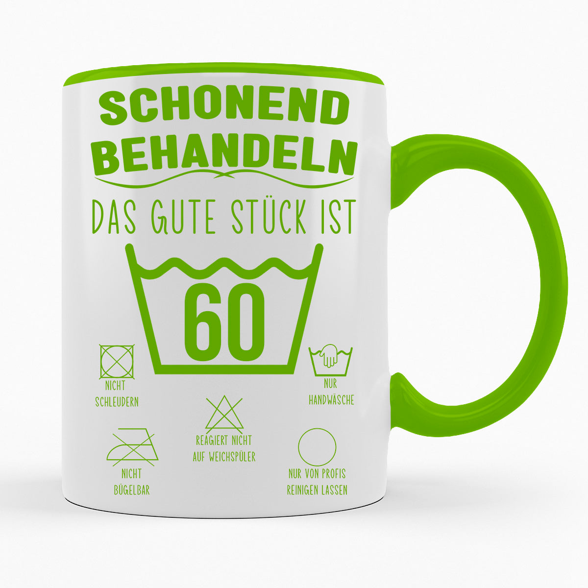 SCHONEND BEHANDELN DAS GUTE STÜCK IST - VERSCH. ALTER - TASSE