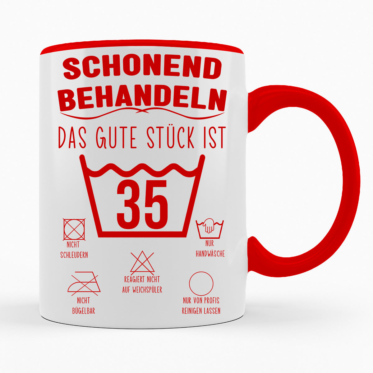 SCHONEND BEHANDELN DAS GUTE STÜCK IST - VERSCH. ALTER - TASSE