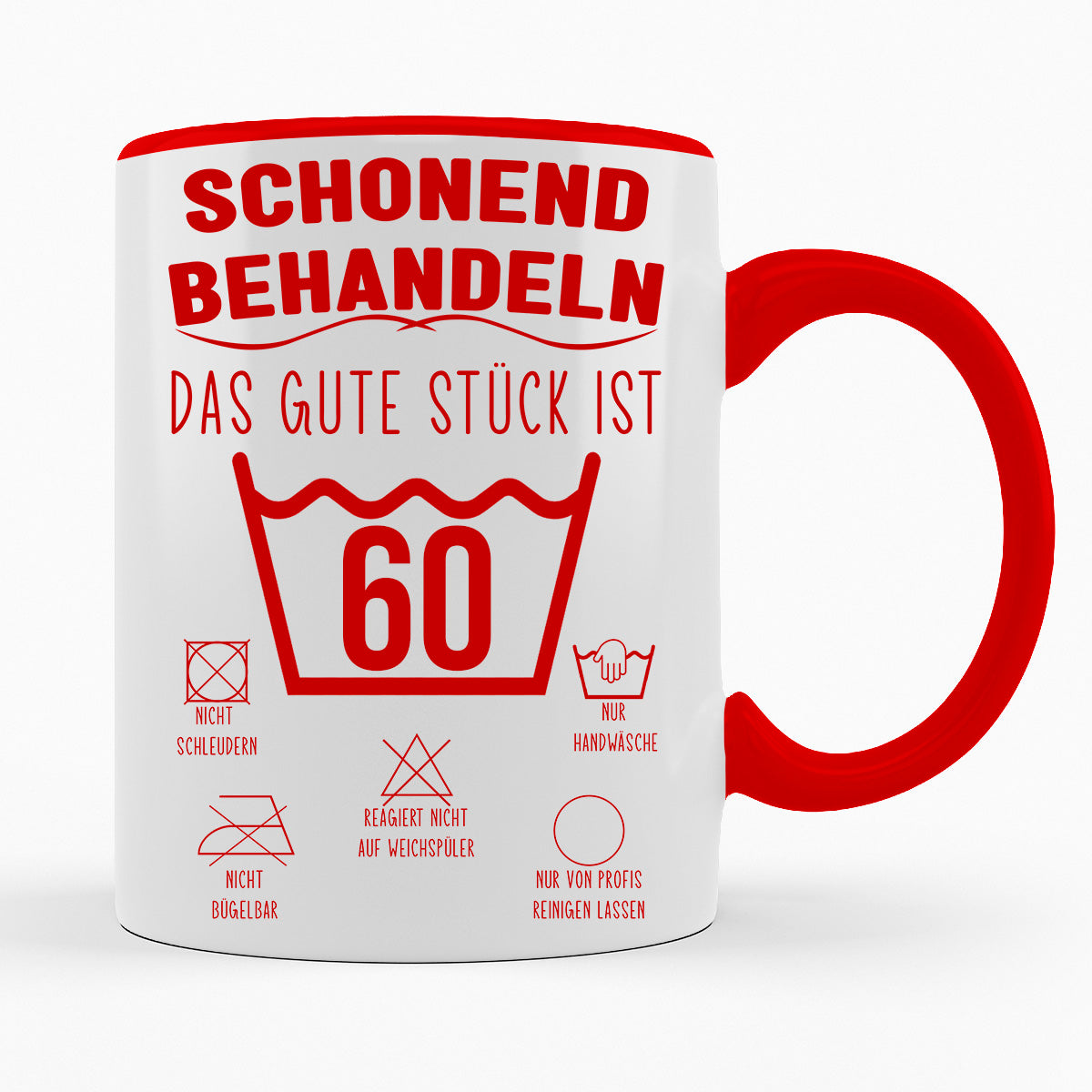 SCHONEND BEHANDELN DAS GUTE STÜCK IST - VERSCH. ALTER - TASSE