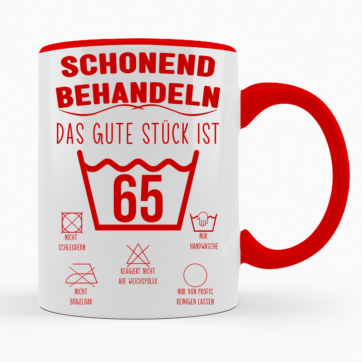 SCHONEND BEHANDELN DAS GUTE STÜCK IST - VERSCH. ALTER - TASSE