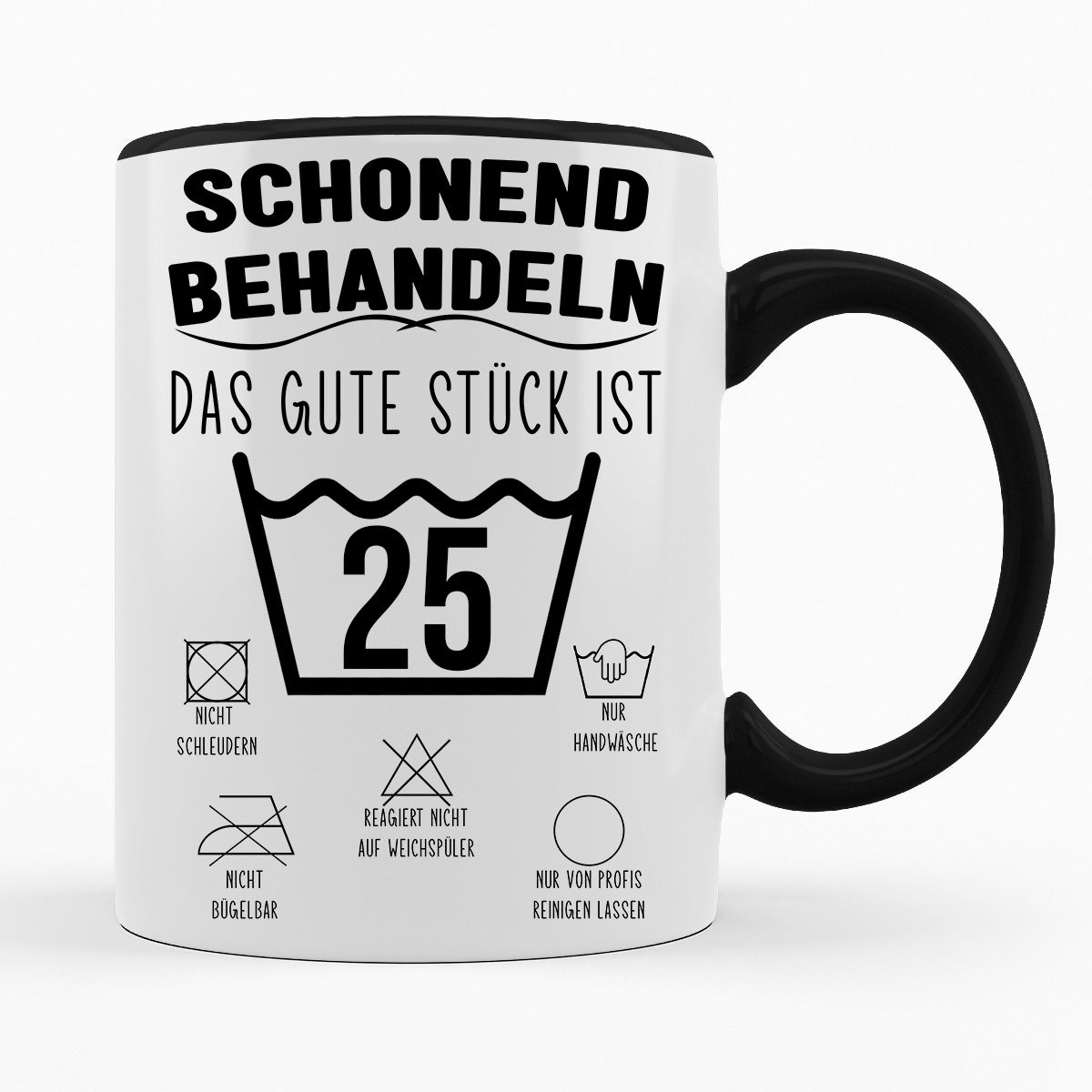SCHONEND BEHANDELN DAS GUTE STÜCK IST - VERSCH. ALTER - TASSE