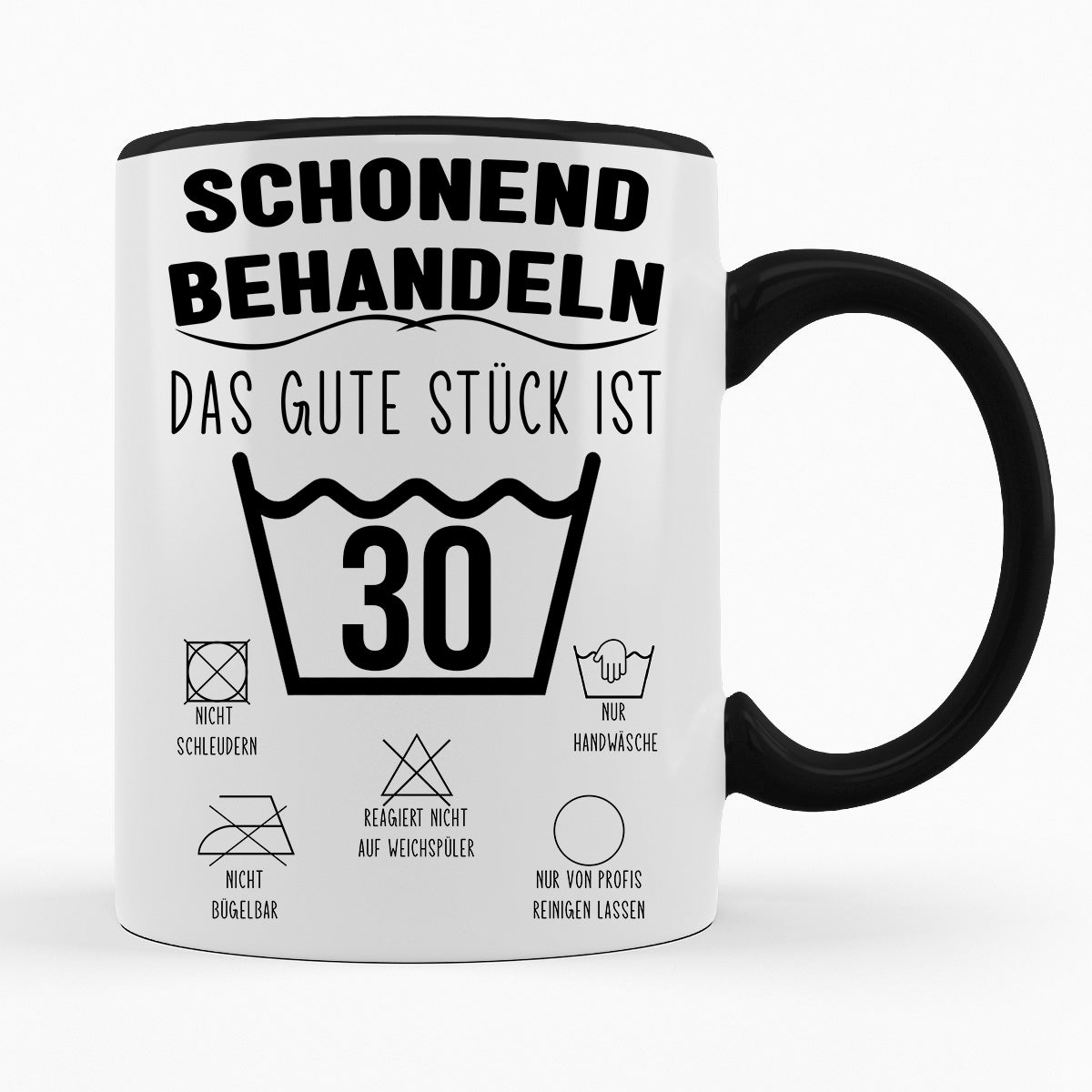 SCHONEND BEHANDELN DAS GUTE STÜCK IST - VERSCH. ALTER - TASSE