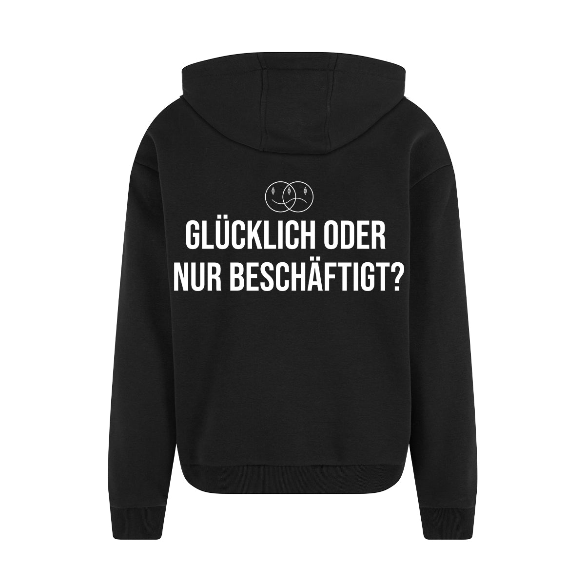 GLÜCKLICH ODER NUR BESCHÄFTIGT OVERSIZED CLASSIC HOODIE