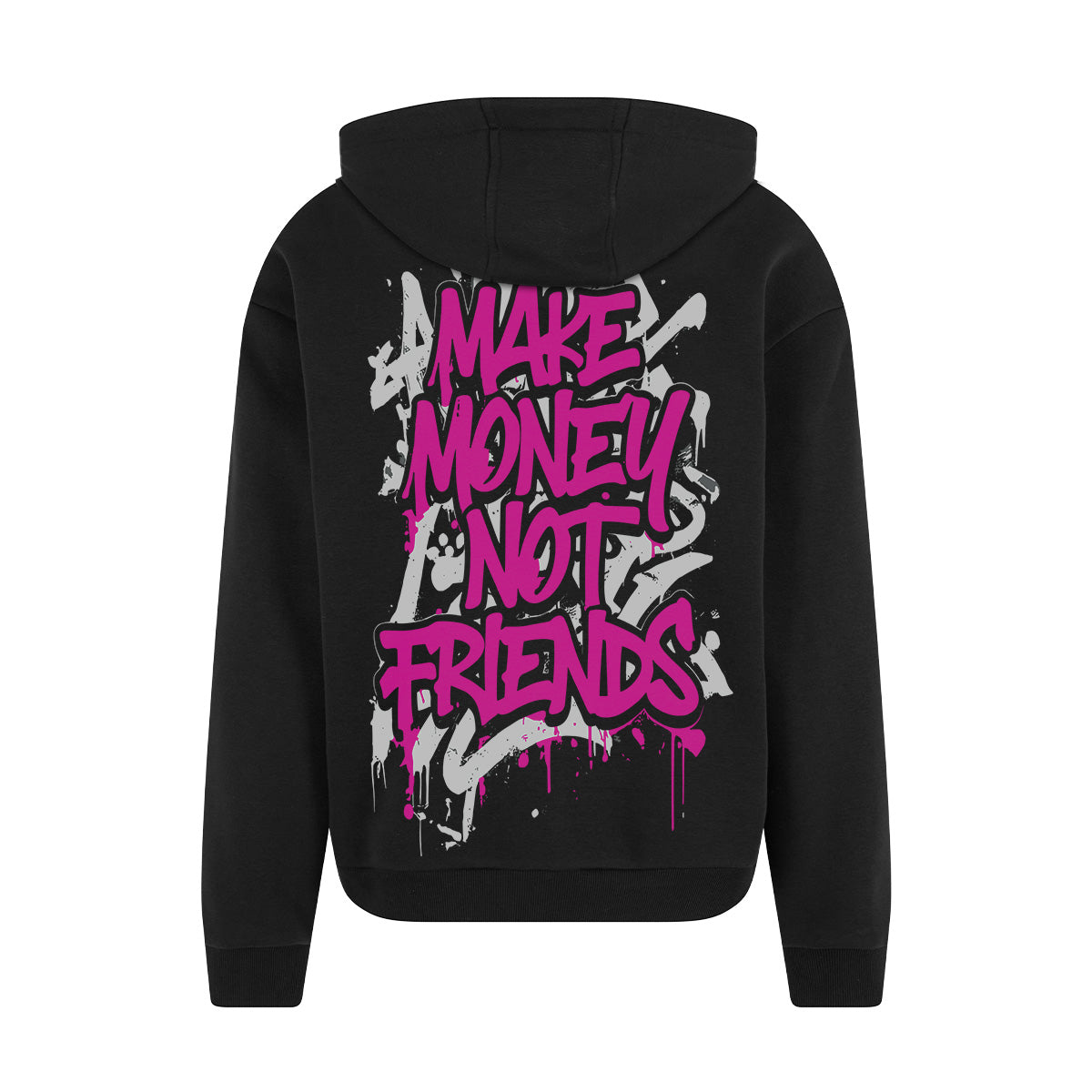 MAKE MONEY NOT FRIENDS OVERSIZED CLASSIC HOODIE