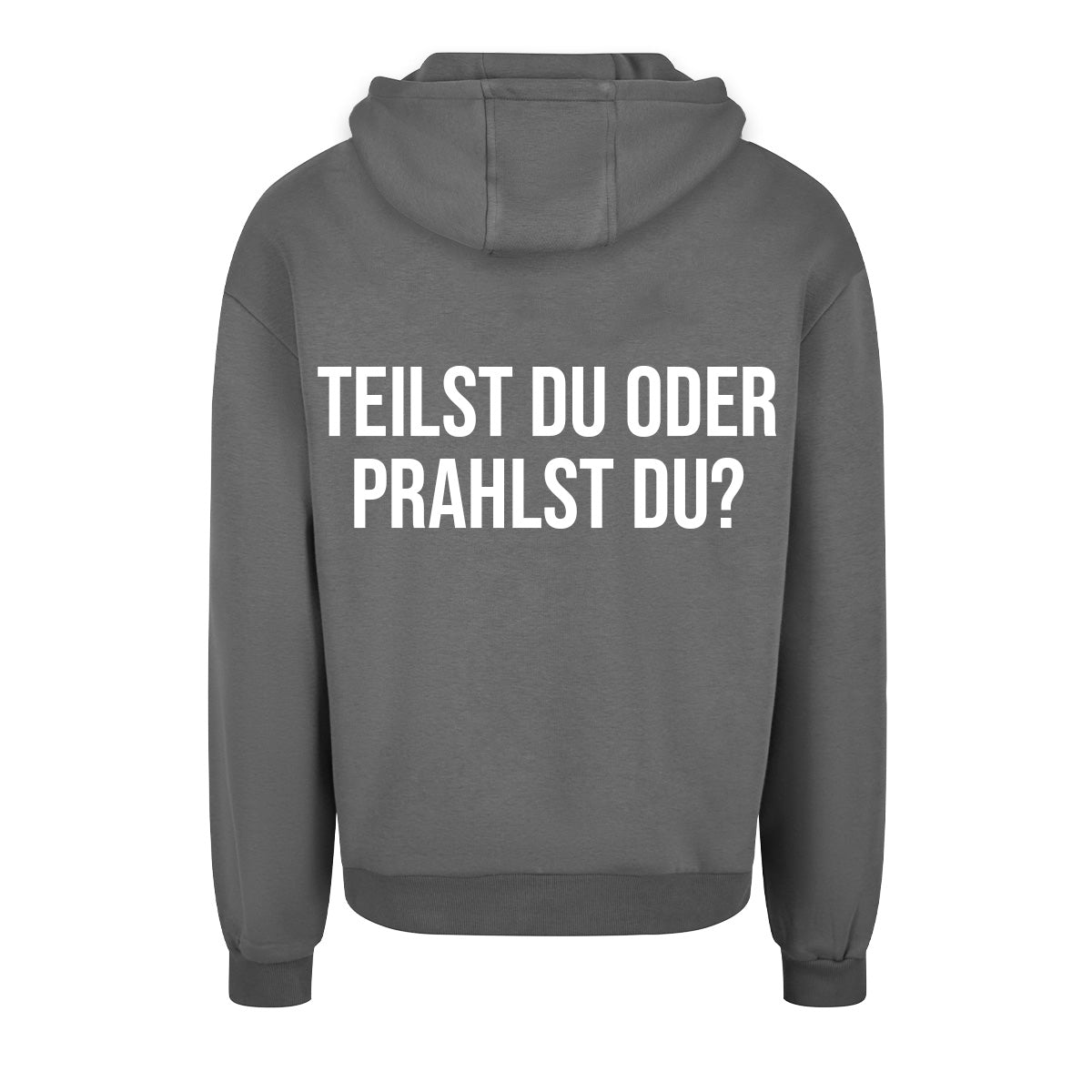 TEILST DU ODER PRAHLST DU OVERSIZED CLASSIC HOODIE
