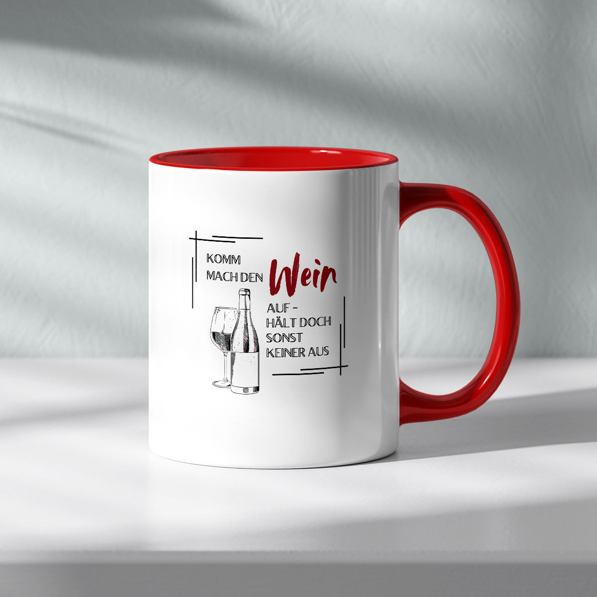 KOMM MACH DEN WEIN AUF - TASSE
